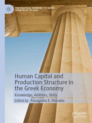 cover image of Human Capital and Production Structure in the Greek Economy